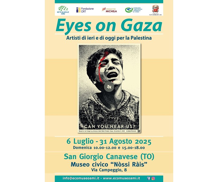 EYES ON GAZA - ARTISTI DI IERI E DI OGGI PER LA PALESTINA