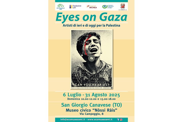 EYES ON GAZA - ARTISTI DI IERI E DI OGGI PER LA PALESTINA
